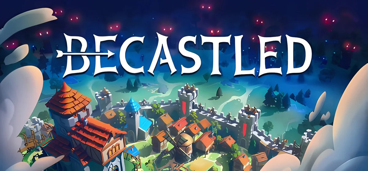 Becastled 🏰 v1.0.43