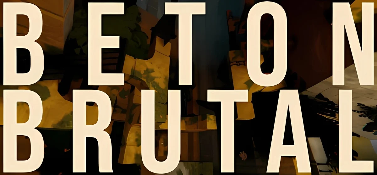 BETON BRUTAL Build 22692754