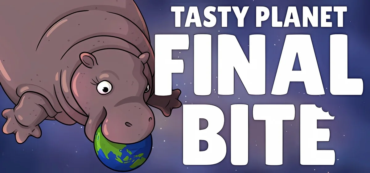 Tasty Planet: Final Bite v1.0.0.0a