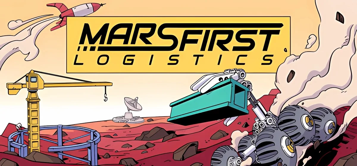 Mars First Logistics Build 24707685